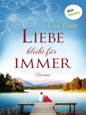cover image of Liebe bleibt für immer